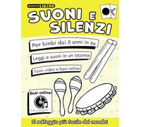 Suoni e Silenzi Il solfeggio più facile del mondo 1