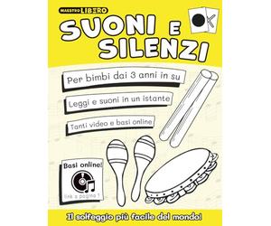 Suoni e Silenzi: Il solfeggio più facile del mondo!: 1