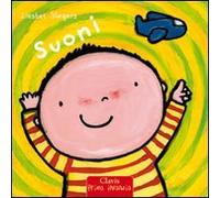 Suoni. Ediz. illustrata