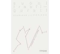 Suoni trasfigurati. Costellazioni. Ediz. italiana e inglese