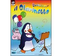 Suoniamo il clarinetto. Con CD Audio