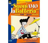 Suoniamo la batteria. Con CD (spartiti musicali)