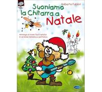 Suoniamo la chitarra a Natale. Con CD Audio