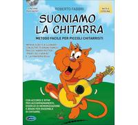 Suoniamo La Chitarra. Metodo Facile Per Piccoli Chitarristi. NUOVA EDIZIONE 2018 con basi audio. NO CD. EDIZIONI CARISCH