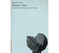 Suono e arte. La musica tra letteratura e arti visive