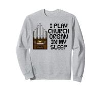 Suono l'organo della chiesa nel sonno, organista divertente Felpa