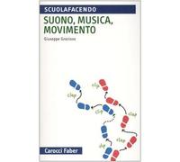 Suono, musica, movimento