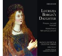 Suor Leonora d' Lucrezia Borgia's Daughter: Motets from a 16th Century Con (CD)