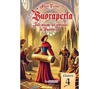 Suoraperta. Tutti insieme al convento di Sassobruco (Vol. 4)
