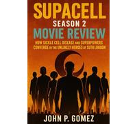 Supacell Season 2 Movie review: How Sickle Cell Disease and Superpowers Converge in the Unlikely Heroes of Suth London
