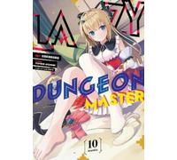 Supana Onikage Lazy Dungeon Master (Manga) Vol. 10 (Tascabile)