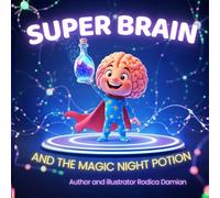 Super Brain and the Magic Night Potion
