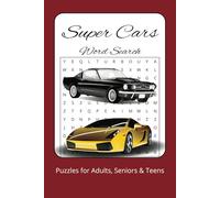 Super Cars Word Search Puzzle Book: Word Searches with Easy to read Print about Supercars, Cars, Engine and More / 50+ Puzzles / 6x9 inches, 110 pages / The Perfect Gift for any Car lover