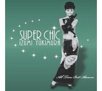 Super Chic Izumi Yukimura All Time Best Album [2CD + DVD] Nomal Edizione VIZL604