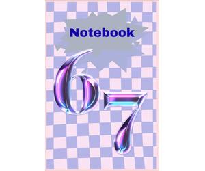 Super cool 6 7 brain rot notebook: 80 lined pages for journaling, homework and general writing gift for children men women