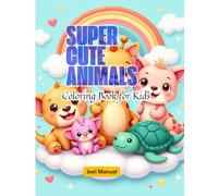 Super Cute Animals Coloring books for Kids: Fun and Easy Animals to Color