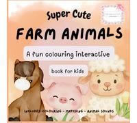 Super Cute Farm Animals: Fun Coloring and Activity Book for Kids | Matching, Animal Sounds & Farm Learning