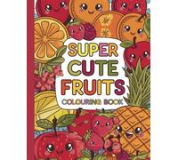 super cute fruits colouring book