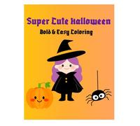 Super Cute Halloween Bold & Easy Coloring Book