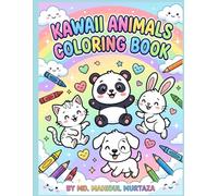 Super Cute Kawaii Animals Coloring Book: Fun & Easy Pages for Kids Ages 3-6