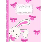 Super Cute Preppy Aesthetic Composition Notebook Pastel Pink Coquette Bows & Cute Bunny: Wide Ruled Journal |110 pages| for Girls, Kids, Teens for All ... Girly School Supply With Vintage Details.
