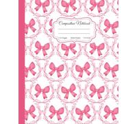 Super Cute Preppy Aesthetic Composition Notebook Pastel Pink & White Coquette Bows: Wide Ruled Journal for Girls, Kids, Teens, Y2K Cool Girly School Supply With Vintage Details.