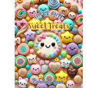 Super Cute Sweet Treats Coloring Book: Bold and Easy