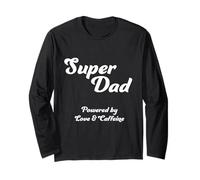 Super Dad, Alimentato dall'amore e dalla caffeina Maglia a Manica