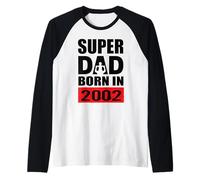 Super Dad Born In 2002 Dad Birthday 2002 Compleanno 2002 Maglia con Maniche Raglan
