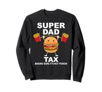 Super Dad Tax Making Sure It's Not Poisoned Dad Fuel Daddy Felpa