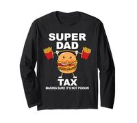 Super Dad Tax Making Sure It's Not Poisoned Dad Fuel Daddy Maglia a Manica