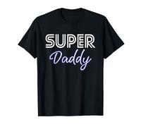 Super Daddy Padri Giorno Presente Pa Pop Abbigliamento American Dad Maglietta