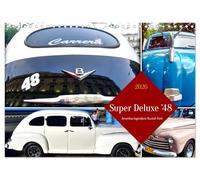 Super Deluxe '48 - Amerikas legendärer Buckel-Ford (Wandkalender 2026 DIN A4 quer), CALVENDO Monatskalender: Die ersten Nachkriegsmodelle von Ford in Kuba