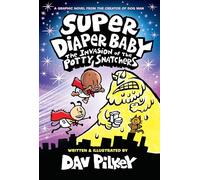 Super Diaper Baby: The Invasion of Potty Snatchers