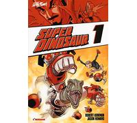 Super Dinosaur (Vol. 1)