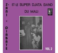 Super Djata Band & Zani Diabate - Volume 2