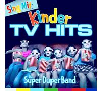 Die Super-Duper-Band - Sing Mit: Kinder Tv Hits