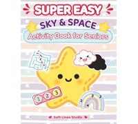 Super Easy Activity Book for Seniors: Large Print Sky & Space Memory Games, Relaxing Brain Activities, Mazes, Matching Games, I Spy, Spot the Difference and Simple Visual Puzzles