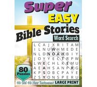 Super Easy Bible Stories Word Search: 80 Large-Print Puzzles from the Old & New Testaments for Kids, Teens, Adults, Seniors & ESL Learners