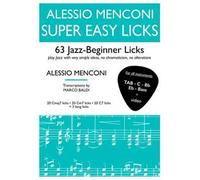 Super easy licks. 63 jazz-beginner licks (for all instruments). Ediz. italiana e inglese. Con video