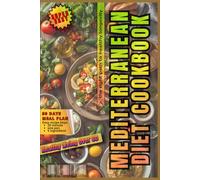Super Easy Mediterranean Diet Cookbook for Healthy Seniors_: Easy, Comforting Mediterranean Meals for Seniors: Simple Recipes for Healthy Aging