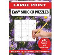 Super Easy Sudoku Puzzles Large Print: 240 Beginner-level puzzles and solutions for Adults, Teens & Seniors - Brain Exercise with Strategies and ... for Vacations, Holidays and Free times