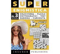 Super enigmistica. Ediz. illustrata. Con matita e cancellino. Vol. 3