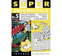 Super enigmistica. Ediz. illustrata. Con matita e cancellino (Vol. 5)