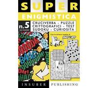 Super enigmistica. Ediz. illustrata. Con matita e cancellino. Vol. 5