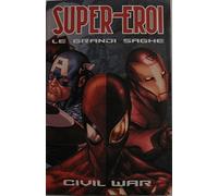 Super- Eroi. Le grandi saghe. Civil War n°1