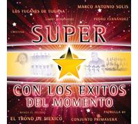Super Estrellas - Con Los Exitos Del Momento