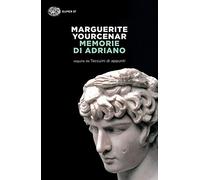 SUPER ET Memorie di Adriano. Seguite da Taccuini di appunti
