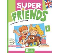 Super friends. Student’s book and Workbook. Con Activity Book. Per la Scuola elementare. Con e-book. Con espansione online (Vol. 3)