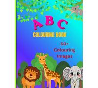 Super Fun ABC Coloring Adventure for Kids: Fun and Easy Alphabet Coloring Book for Kids Ages 3 to 7 | Learn Letters A to Z with Cute and Simple Pictures